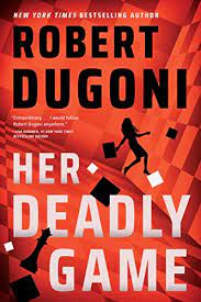 Dugoni Robert Her Deadly Game