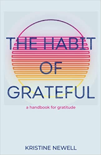 Kristine Newell &Raquo; Newell Kristine Grateful Book